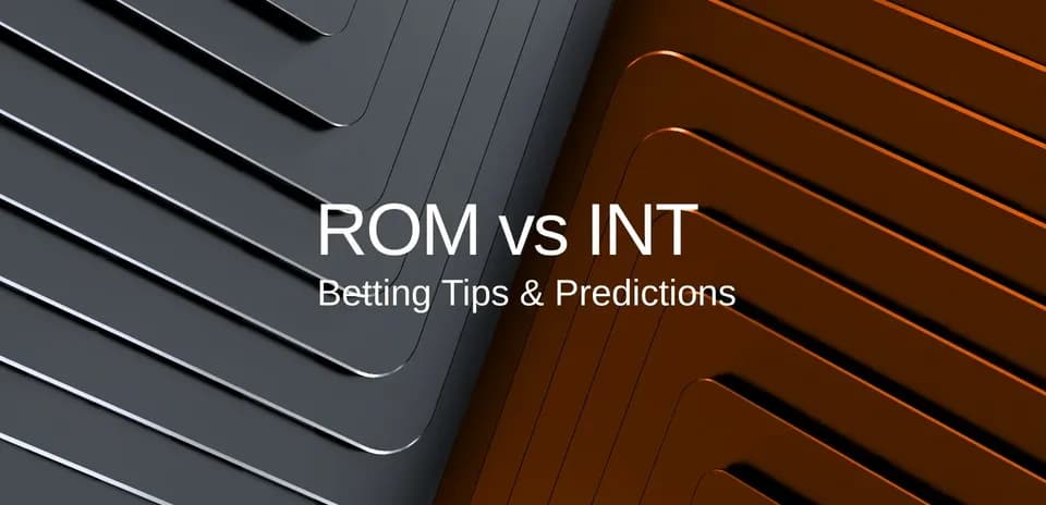 Graphic for ROM vs INT betting tips and predictions