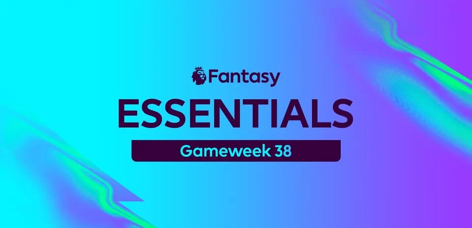 Fantasy Premier League Gameweek 38 graphic