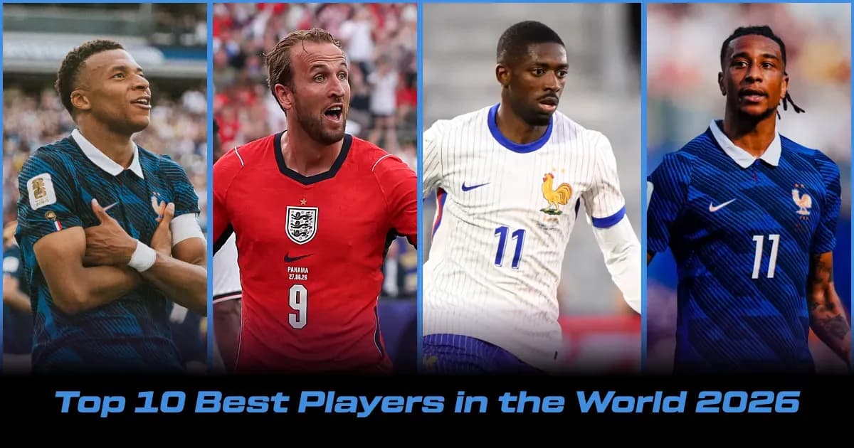 Top 10 Best Football Players in the World for 2026
