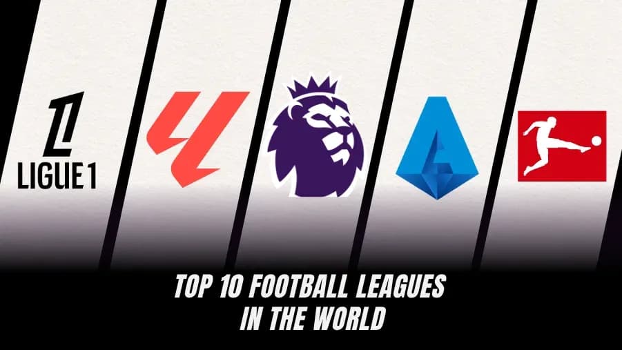 Top 10 Football Leagues in the World Right Now