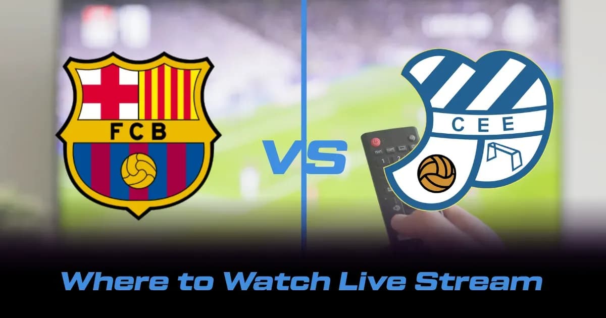 Where to Watch FC Barcelona vs CE Europa Friendly Match Tonight