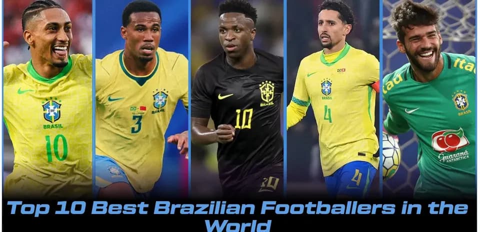 Top 10 Brazilian Footballers in 2026