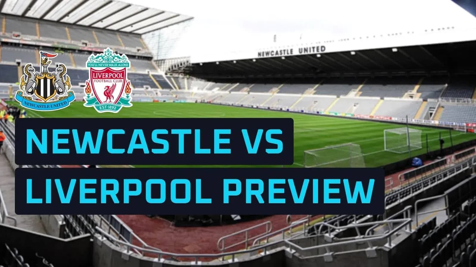 Stadium with Newcastle and Liverpool logos for match preview Stadium with Newcastle and Liverpool logos for match preview