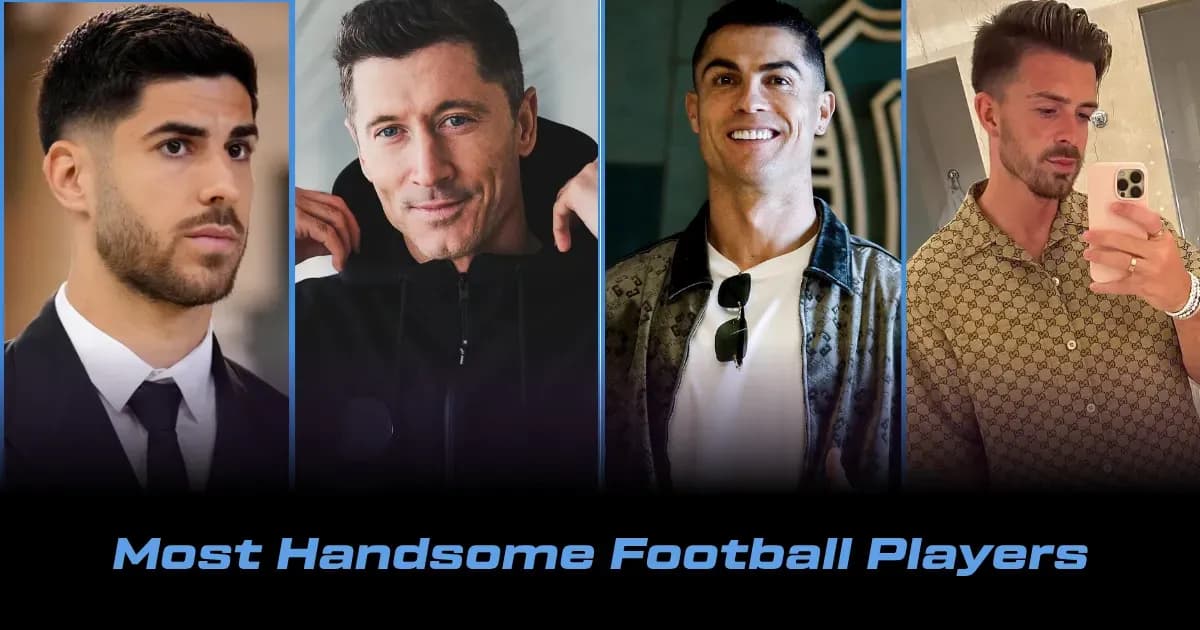 Top 10 Most Handsome Football Players in 2026 Top 10 Most Handsome Football Players in 2026