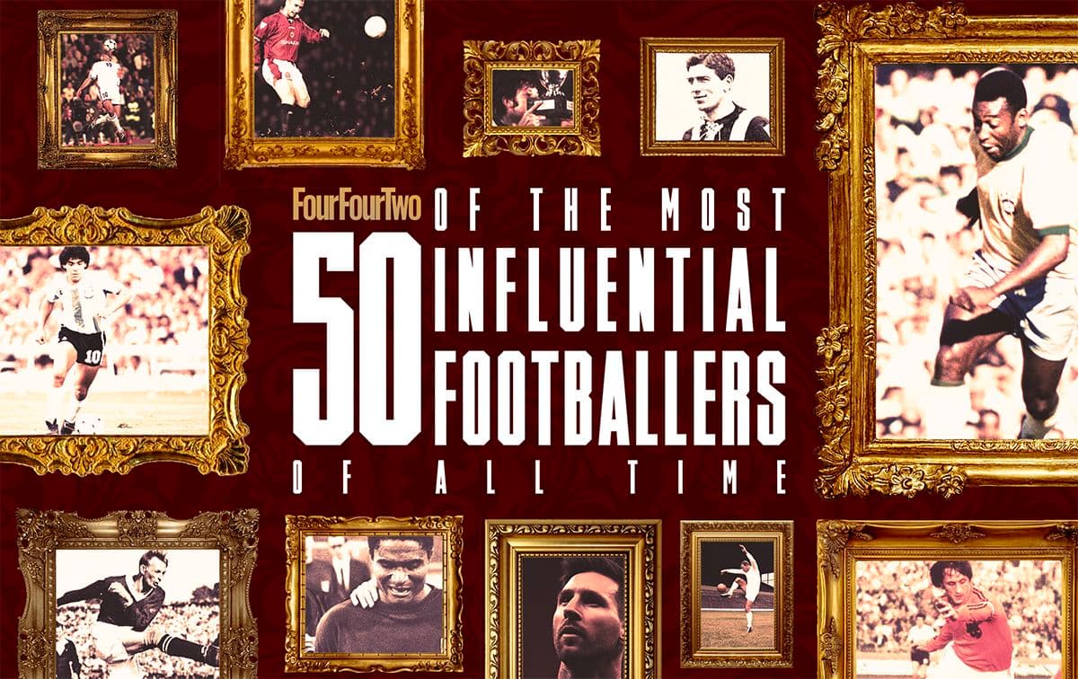 The 50 Footballers Who Shaped the Game Forever The 50 Footballers Who Shaped the Game Forever